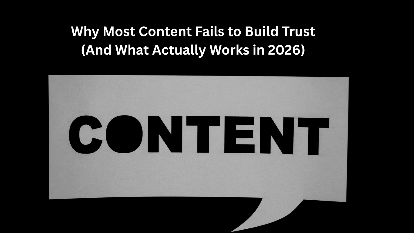 why content fails to build trust (and what actually works in 2026)